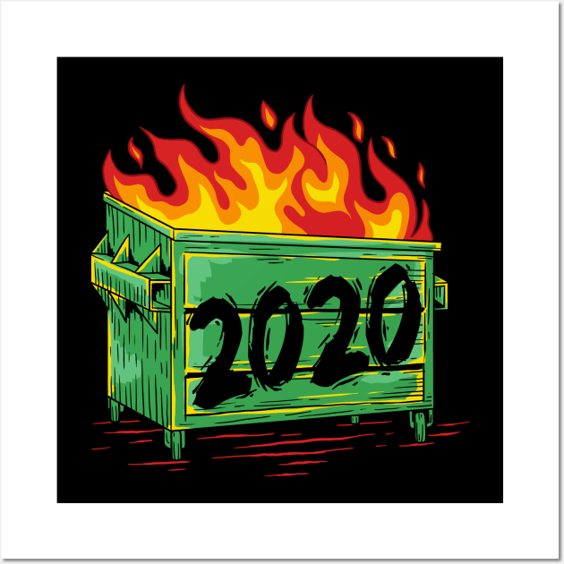 2020 dumpster fire t shirt design Wall Art by daizzy